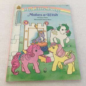 Vintage My little pony makes a wish hard cover book